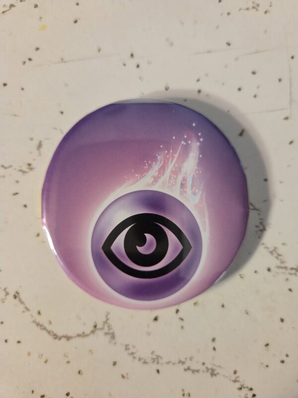 Off-Centered Psychic Energy Pokemon Pin 58mm - Waterproof
